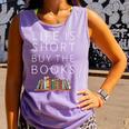 Life Is Short Buy Books Quote For Bookworms Comfort Colors Tank Top Lagoon Life Is Short Buy Books Quote For Bookworms Comfort Colors Tank Top Lagoon
