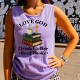 Love God Drink Coffee Read Books Lovers Jesus And Coffee Comfort Colors Tank Top Lagoon