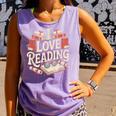 I Love Reading Books Literature Enthusiast Fun Comfort Colors Tank Top Lagoon