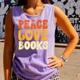Peace Love Books Men Women Comfort Colors Tank Top Lagoon