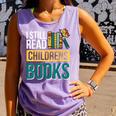 I Still Read Childrens Books Bibliophile Reader Comfort Colors Tank Top Lagoon