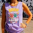 Reading Book Lover School Librarian Bruh It's Library Day Comfort Colors Tank Top Lagoon Reading Book Lover School Librarian Bruh It's Library Day Comfort Colors Tank Top Lagoon