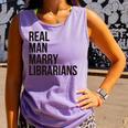 Real Men Marry Librarians – Book Lover Husband Comfort Colors Tank Top Lagoon
