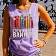 Support Banned Books Freedom I'm With The Banned Comfort Colors Tank Top Lagoon Support Banned Books Freedom I'm With The Banned Comfort Colors Tank Top Lagoon