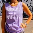 Women's Bookmarks Are For Quitters Librarian Book Lover Comfort Colors Tank Top Lagoon