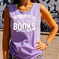 Women's Introverted But Willing To Discuss Books Comfort Colors Tank Top Lagoon Women's Introverted But Willing To Discuss Books Comfort Colors Tank Top Lagoon