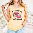 All Booked For Valentine Teacher Valentines Day Book Lover Comfort Colors Tank Top Grey All Booked For Valentine Teacher Valentines Day Book Lover Comfort Colors Tank Top Grey