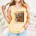 Education Is Freedom Teacher Books Black History Women Comfort Colors Tank Top Grey