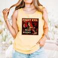 Fight Evil Read Books Propaganda Poster Comfort Colors Tank Top Grey Fight Evil Read Books Propaganda Poster Comfort Colors Tank Top Grey