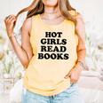 Hot Girls Read Books Lover Bookworm Librarian Book Reading Comfort Colors Tank Top Grey