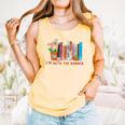 I'm With The Banned Books – Book Lover Librarian Reading Comfort Colors Tank Top Grey