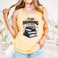 It's Not Hoarding If It's Books Book Lover Readers Comfort Colors Tank Top Grey