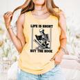 Life Is Short Buy The Book Skeleton Book Lover Reading Comfort Colors Tank Top Grey Life Is Short Buy The Book Skeleton Book Lover Reading Comfort Colors Tank Top Grey