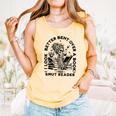 I Look Better Bent Over A Book Smut Reader Comfort Colors Tank Top Grey