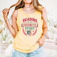 Reading Is My Favorite Sport Book Lover Keepsake For Women Comfort Colors Tank Top Grey