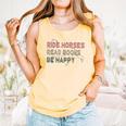 Ride Horses Read Books Be Happy Horse Riders Quote Comfort Colors Tank Top Grey