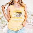 That’s What I Do Read Books I Drink Tea And I Forget Things Comfort Colors Tank Top Grey
