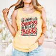 All I Want For Christmas Is More Books Teacher Xmas Holiday Comfort Colors Tank Top Grey