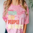 Bruh You People Are Nuts Introvert Saying Mean Comfort Color Blast T-Shirt Clay