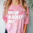 How About No Introvert Not So Social Comfort Color Blast T-Shirt Clay How About No Introvert Not So Social Comfort Color Blast T-Shirt Clay