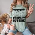 It's Way Too Peopley Outside Anti Social Introvert Comfort Color Blast T-Shirt Fern It's Way Too Peopley Outside Anti Social Introvert Comfort Color Blast T-Shirt Fern