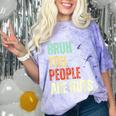 Bruh You People Are Nuts Introvert Saying Mean Comfort Color Blast T-Shirt Amethyst