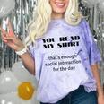 Introvert “You Read My Shirt” Tee T-Shirt Comfort Color Blast T-Shirt Amethyst Introvert “You Read My Shirt” Tee T-Shirt Comfort Color Blast T-Shirt Amethyst