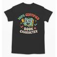 100 Certified Book Character Costumes For Kids Storybook Unisex T-Shirt 100 Certified Book Character Costumes For Kids Storybook Unisex T-Shirt