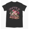 22nd Birthday Chapter 22 Birthday Shirt Women Book Lover Unisex T-Shirt