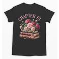 63rd Birthday Chapter 63 Birthday Shirt Women Book Lover Unisex T-Shirt