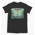 Anti-Social Introvert Butterfly Unisex T-Shirt Anti-Social Introvert Butterfly Unisex T-Shirt