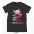 Axolotl Book Lover Librarian Reading Library Readers Unisex T-Shirt Axolotl Book Lover Librarian Reading Library Readers Unisex T-Shirt