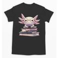 Axolotl Books Readsalotl Reading Bookworm Kawaii Axolotl Unisex T-Shirt