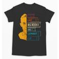 I Like Big Books And I Cannot Lie Apparel Unisex T-Shirt