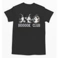 Boo Ghost Books Book Club Halloween Women School Teacher Unisex T-Shirt Boo Ghost Books Book Club Halloween Women School Teacher Unisex T-Shirt