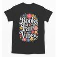 Book Fair Vibes Groovy 70s Retro School Librarian Unisex T-Shirt Book Fair Vibes Groovy 70s Retro School Librarian Unisex T-Shirt