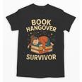 Book Hangover Survivor Reading Humor Librarian Bibliophiles Unisex T-Shirt