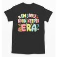 In My Book Keeper Era Librarian School Unisex T-Shirt