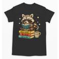 Book Lover Racoon Reading Bookish Library Read Books Be Kind Unisex T-Shirt