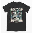 Book Lover Skeleton Reading Love Books Not People Unisex T-Shirt Book Lover Skeleton Reading Love Books Not People Unisex T-Shirt