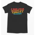 A Book Lover Without Her Kindle Is A Tragedy Apparel Unisex T-Shirt