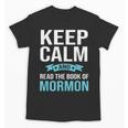 Book Of Mormon LDS Missionary Church Of Latter Day Saints Unisex T-Shirt Book Of Mormon LDS Missionary Church Of Latter Day Saints Unisex T-Shirt