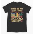 Book And Pajama This Is My Reading Pajama Bedtime Reading Unisex T-Shirt