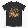 All Booked For Fall Books Coffee Fall Leaves Pumpkins Autumn Unisex T-Shirt