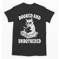 Booked And Unbothered Cat Reading Book Lovers Unisex T-Shirt