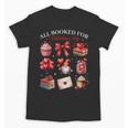 All Booked For Valentine Coquette Bow Girl Women Teacher Unisex T-Shirt