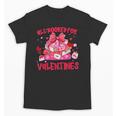 All Booked For Valentines Coquette Bow Book Valentine Day Unisex T-Shirt All Booked For Valentines Coquette Bow Book Valentine Day Unisex T-Shirt