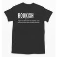 Bookish Definition Hilarious Bookworm Book Lover Reading Bookworm -Adults - Small Short Sleeve T-Shirt Unisex T-Shirt