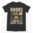 Books Are My Happy Place Unisex T-Shirt