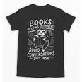 Books Helping Introverts Avoid Conversations Since 1454 Unisex T-Shirt Books Helping Introverts Avoid Conversations Since 1454 Unisex T-Shirt